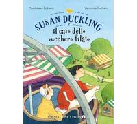 Susan Duckling e il caso dello zucchero filato