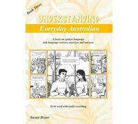 Susan E Boyer Understanding Everyday Australian - Book Three (Tascabile)