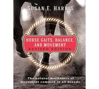 Susan E Harris Horse Gaits, Balance, and Movement (Tascabile)