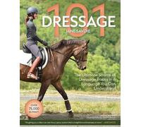 Susan E. Harris Patricia Dressage 101: The Ultimate Source of Dress (Tascabile)