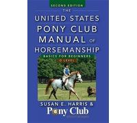 Susan E. Harris The United States Pony Club Manual of Horsema (Copertina rigida)