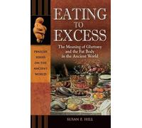 Susan E. Hill Eating to Excess (Copertina rigida)