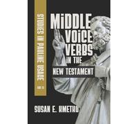 Susan E Kmetko Middle Voice Verbs in the New Testament (Tascabile)