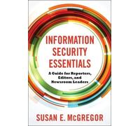 Susan E. McGregor Information Security Essentials (Copertina rigida)