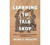 Susan E. Phillips Learning to Talk Shop (Copertina rigida)