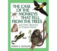 Susan E. Quinlan The Case of the Monkeys That Fell from the Trees (Tascabile)