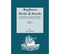 Susan E. Roser Mayflower Births & Deaths, from the Files of George E (Tascabile)