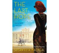 `Macneal, Susan Elia` The Last Hope: A Maggie Hope Mystery Book NUOVO