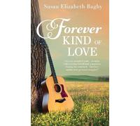 Susan Elizabeth Bagby Forever Kind of Love (Tascabile) Cedar Hill