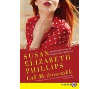 Susan Elizabeth Phillips Call Me Irresistible Large Print (Tascabile)
