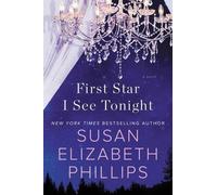 Susan Elizabeth Phillips First Star I See Tonight (Copertina rigida)