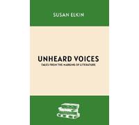 Susan Elkin Unheard Voices (Tascabile)
