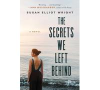 Susan Elliot Wright Secrets We Left Behind (Tascabile)