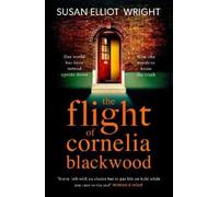 Susan Elliot Wright The Flight of Cornelia Blackwood (Tascabile)