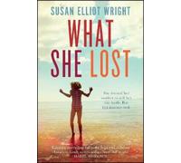Susan Elliot Wright What She Lost (Tascabile)
