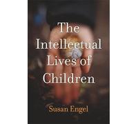 Susan Engel The Intellectual Lives of Children (Tascabile)
