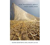 Susan Eva Eckstein How Immigrants Impact Their Homelands (Tascabile)