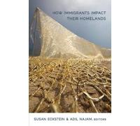 Susan Eva Eckstein How Immigrants Impact Their Homelands (Tascabile)