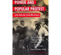 Susan Eva Eckstein Power and Popular Protest (Tascabile)