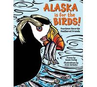 Susan Ewing Alaska is for the Birds (Copertina rigida)