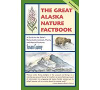 Susan Ewing The Great Alaska Nature Factbook (Tascabile)
