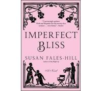 Susan Fales-Hill Imperfect Bliss (Tascabile)