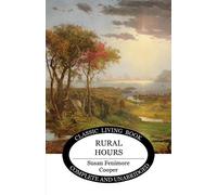 Susan Fenimore Cooper Rural Hours (Tascabile)