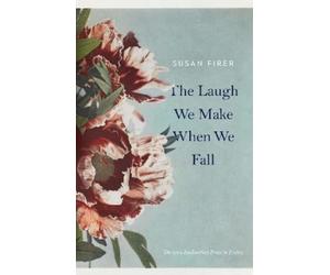 Susan Firer The Laugh We Make When We Fall (Tascabile)