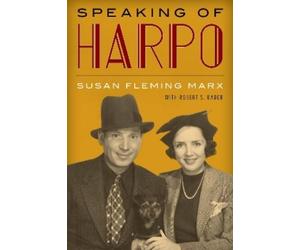 Susan Fleming Marx Speaking of Harpo (Copertina rigida)