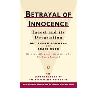 Susan Forward & Craig Buck – Betrayal of Innocence Incesto e devastazione – Ediz. rivista–Tascabile