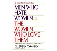 Joan Torres Susan Forwa Men Who Hate Women and the Women Who Love Th (Tascabile)