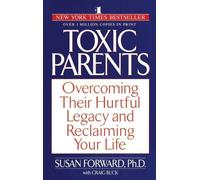 Susan Forward Toxic Parents (Tascabile)