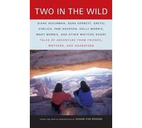 Susan Fox Rogers Two in the Wild (Tascabile) Vintage Departures