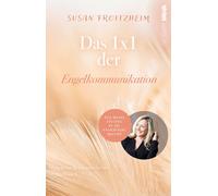 Susan Froitzhei Das 1x1 der Engelkommunikation: Der ideale Einstieg (Tascabile)