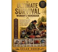 Susan G Burch The Ultimate Survival Woman's Handbook (Tascabile)
