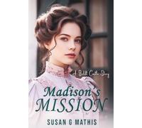 Susan G Mathis Madison's Mission (Tascabile)