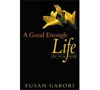 Susan Gabori A Good Enough Life (Tascabile)