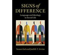Susan Gal Judith T. Irvine Signs of Difference (Copertina rigida)