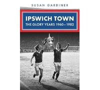 Susan Gardiner Ipswich Town (Tascabile)