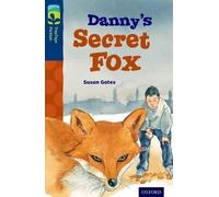 Susan Gates Oxford Reading Tree TreeTops Fiction: Level 14: Danny's (Tascabile)