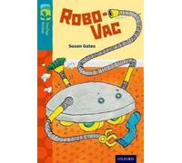 Susan Gates Oxford Reading Tree TreeTops Fiction: Level 9: Robo-Vac (Tascabile)