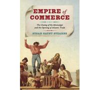 Susan Gaunt Stearns Empire of Commerce (Tascabile) Jeffersonian America