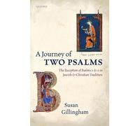 Susan Gillingham A Journey of Two Psalms (Copertina rigida)