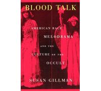 Susan Gillman Blood Talk (Copertina rigida)