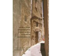 Susan Gilson Mi The Architecture and Memory of the Minority Quarter (Tascabile)