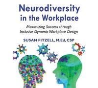 Susan Gingras Fitzell M Ed Neurodiversity in the Workplace (Tascabile)
