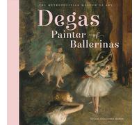 Susan Goldman Rubin Degas, Painter of Ballerinas (Copertina rigida)