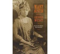 Susan Goodman Carl Dawson Mary Austin and the American West (Copertina rigida)