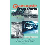 Susan Gordon Guanacaste Snapshots (Tascabile)