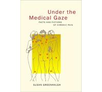 Susan Greenhalgh Under the Medical Gaze (Tascabile)